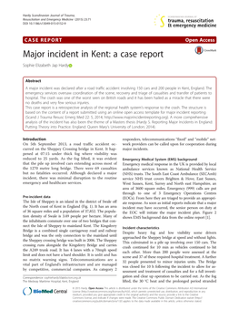 Major Incident in Kent: a Case Report Sophie Elizabeth Jap Hardy