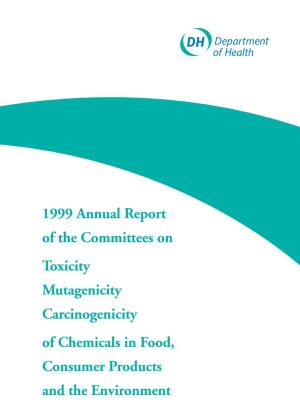 1999 Annual Report of the Committees on Toxicity