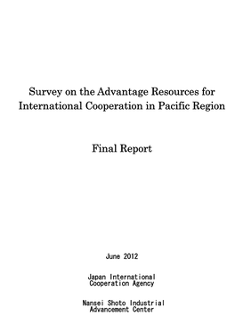 Survey on the Advantage Resources for International Cooperation in Pacific Region International Cooperation in Pacific Region Fi