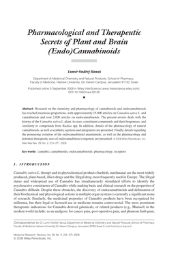 Pharmacological and Therapeutic Secrets of Plant and Brain (Endo)Cannabinoids