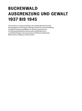 Buchenwald Ausgrenzung Und Gewalt 1937 Bis 1945