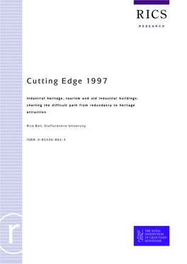 Industrial Heritage, Tourism and Old Industrial Buildings: Charting the Difficult Path from Redundancy to Heritage Attraction