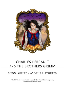 Charles Perrault and the Brothers Grimm