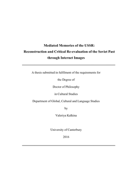 Mediated Memories of the USSR: Reconstruction and Critical Re-Evaluation of the Soviet Past Through Internet Images ______