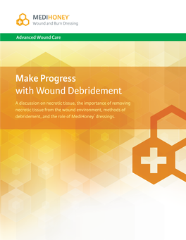 Make Progress with Wound Debridement