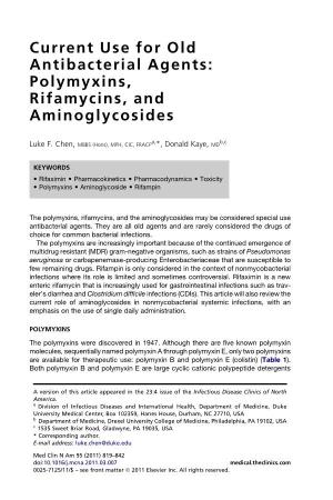 Current Use for Old Antibacterial Agents: Polymyxins, Rifamycins, and Aminoglycosides