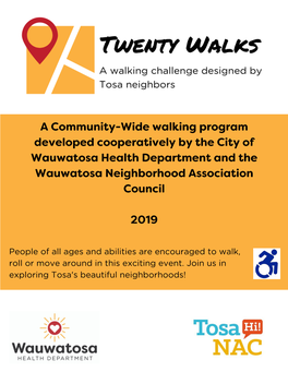 A Community-Wide Walking Program Developed Cooperatively by the City of Wauwatosa Health Department and the Wauwatosa Neighborhood Association Council