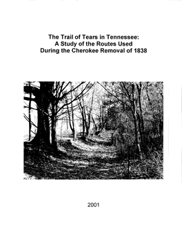 The Trail of Tears in Tennessee: a Study of the Routes Used During the Cherokee Removal of 1838