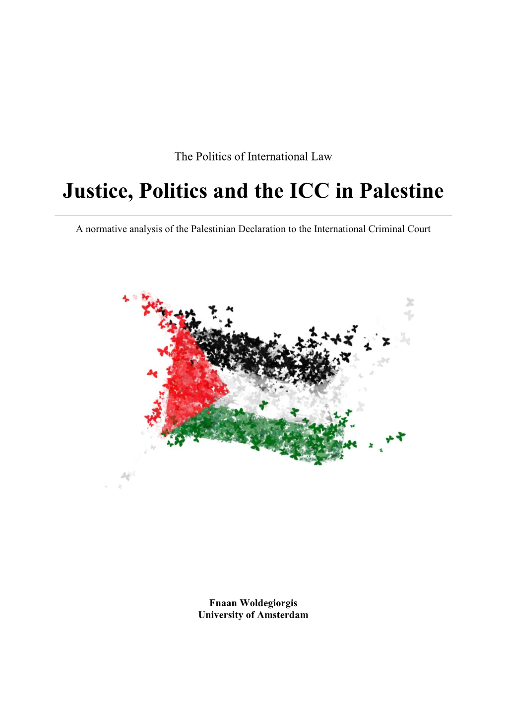 Justice, Politics and the ICC in Palestine