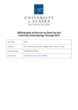Bibliography of Sources on Dena'ina and Cook Inlet Anthropology Through 2016, Final Version