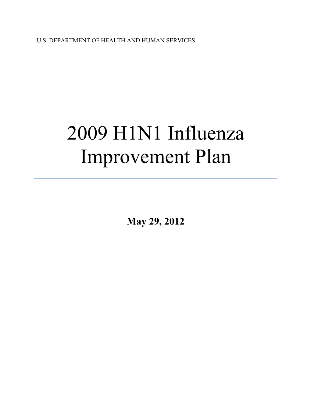 HHS 2009 H1N1 Influenza Improvement Plan