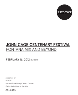 John Cage Centenary Festival Fontana Mix and Beyond