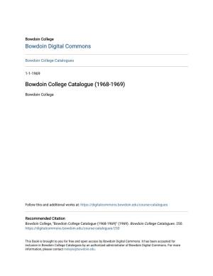 Bowdoin College Catalogue (1968-1969)