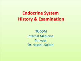 Endocrine System History & Examination