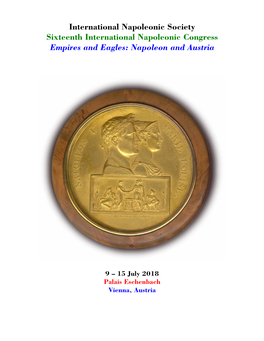 Sixteenth International Napoleonic Congress Empires and Eagles: Napoleon and Austria