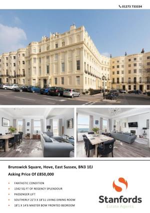 Asking Price of £850,000 Brunswick Square, Hove, East Sussex, BN3