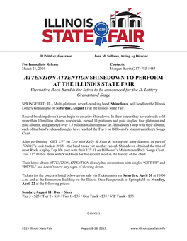 ATTENTION ATTENTION SHINEDOWN to PERFORM at the ILLINOIS STATE FAIR Alternative Rock Band Is the Latest to Be Announced for the IL Lottery Grandstand Stage