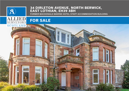 34 Dirleton Avenue, North Berwick, East Lothian, Eh39 4Bh Former Macdonald Marine Hotel Staff Accommodation Building