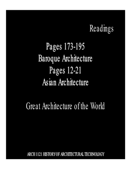 Pages 173-195 Baroque Architecture Pages 12-21 Asian Architecture