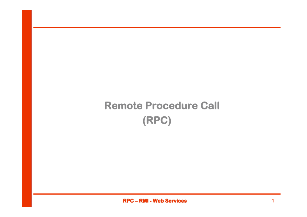 Remote Procedure Call (RPC)