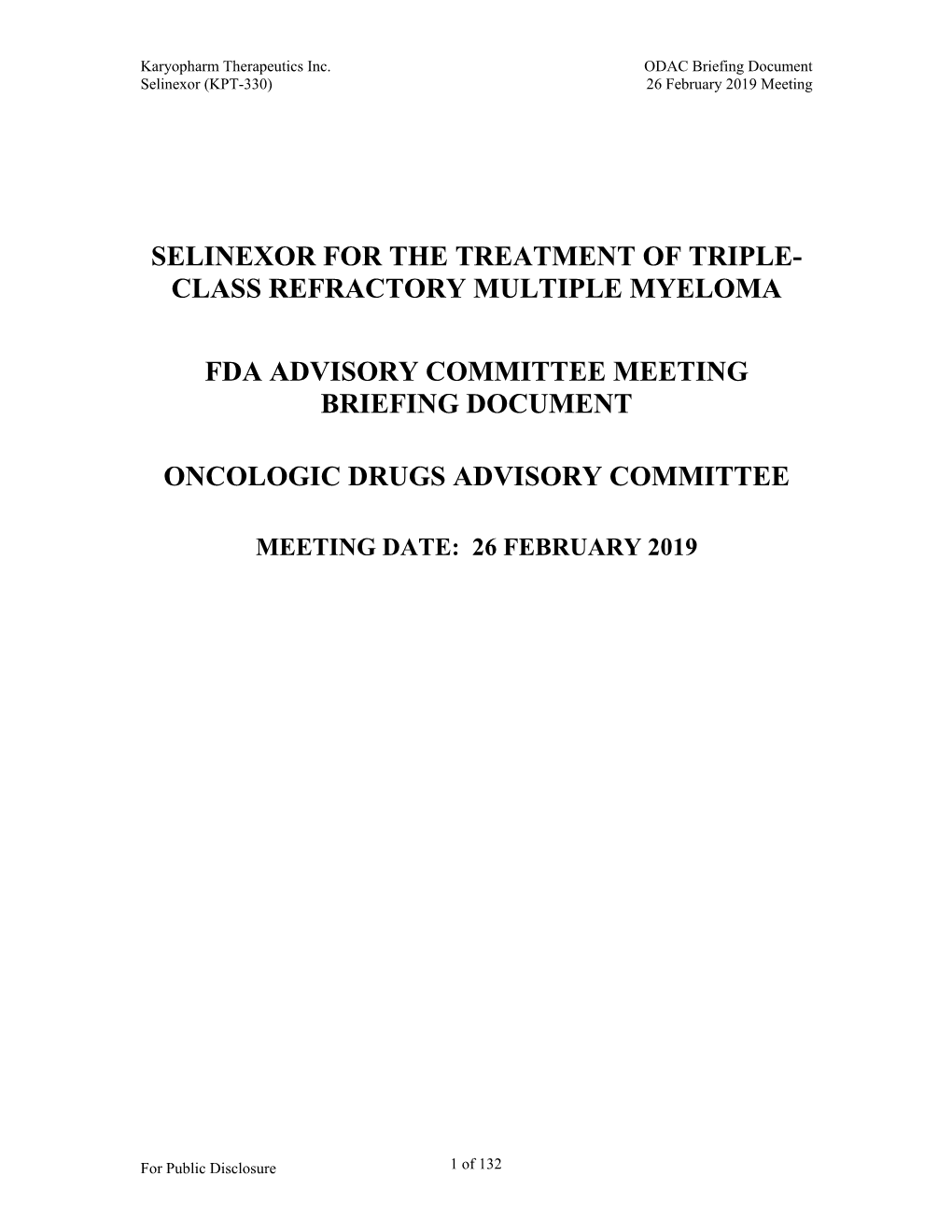 Selinexor for the Treatment of Triple- Class Refractory Multiple Myeloma