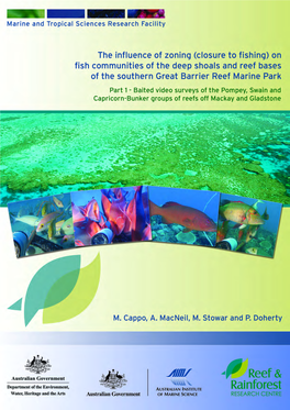 The Influence of Zoning (Closure to Fishing) on Fish Communities of the Deep Shoals and Reef Bases of the Southern Great Barrier Reef Marine Park