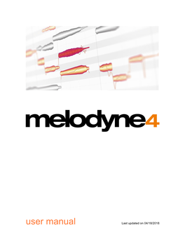 User Manual Last Updated on 04/18/2018 Melodyne 4 Editor