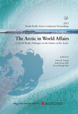 A North Pacific Dialogue on the Future of the Arctic (2013)