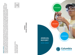 ANNUAL REPORT Is Published by the Columbia Public School District As a Public Service to the Parents of School-Age Children and District Residents