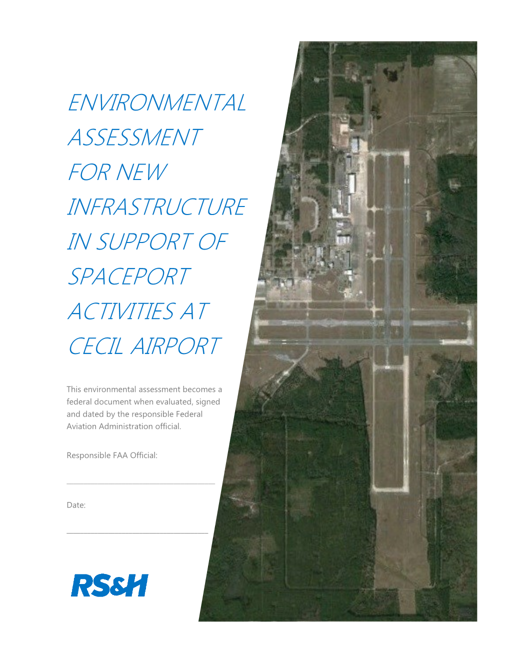 Environmental Assessment for New Infrastructure in Support of Spaceport Activities at Cecil Airport