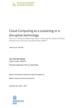 Cloud Computing As a Sustaining Or a Disruptive Technology
