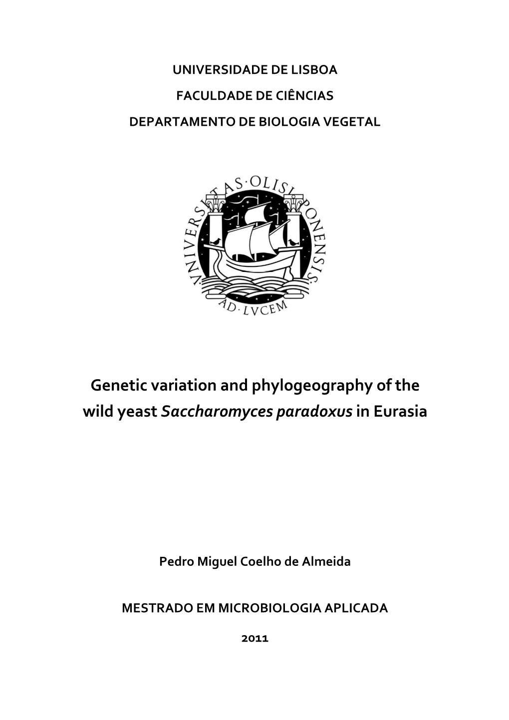 Genetic Variation and Phylogeography of the Wild Yeast Saccharomyces Paradoxus in Eurasia