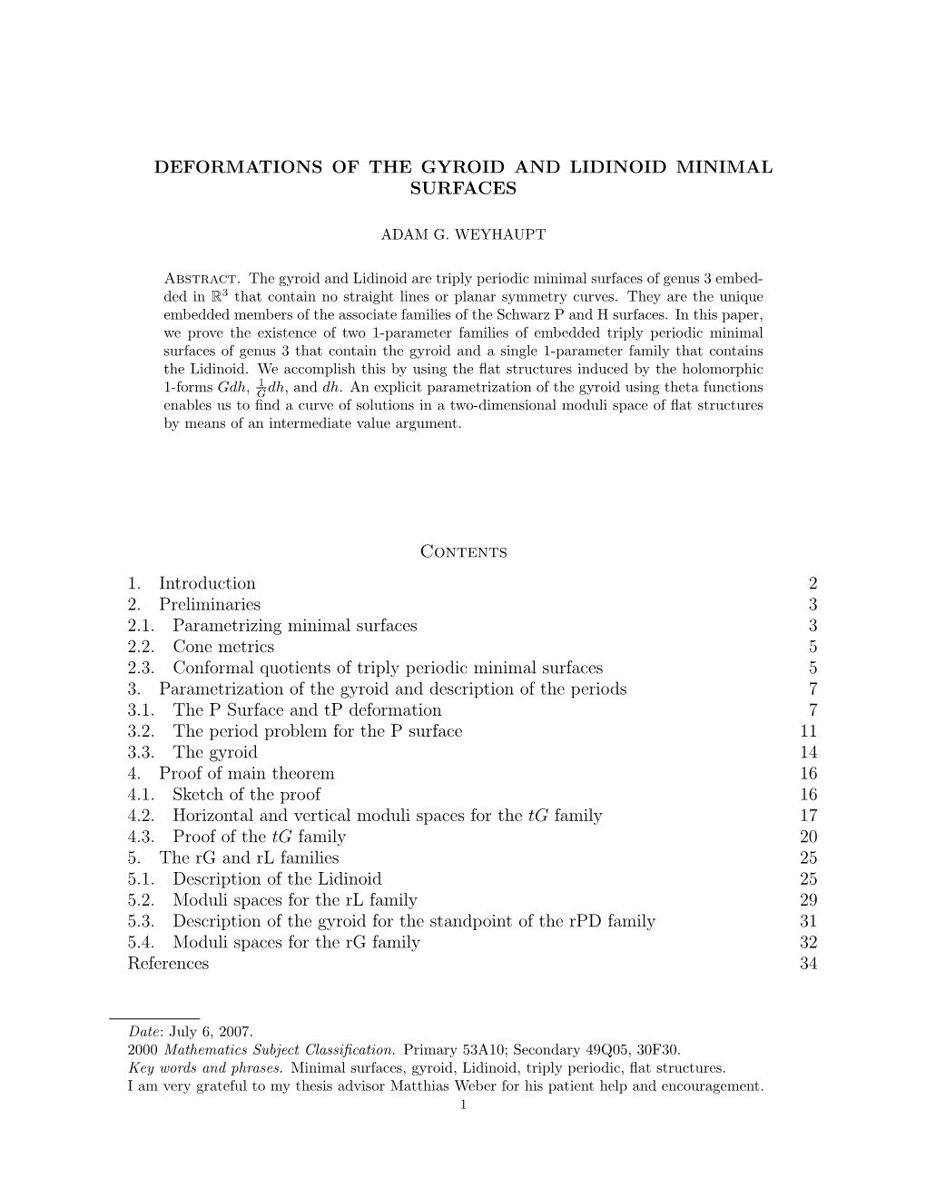 Deformations of the Gyroid and Lidinoid Minimal Surfaces