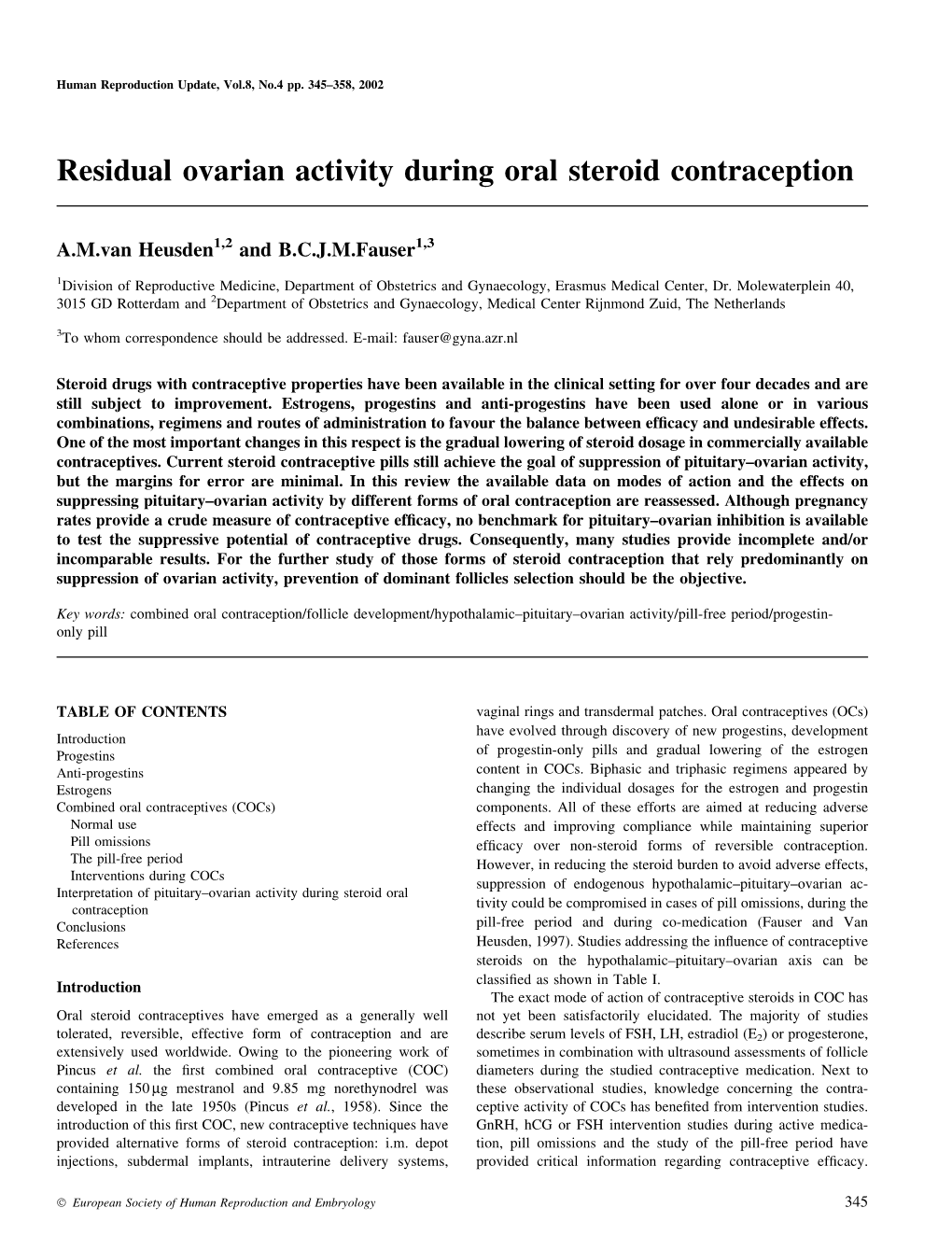Residual Ovarian Activity During Oral Steroid Contraception