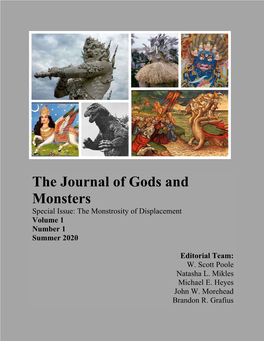 The Journal of Gods and Monsters Special Issue: the Monstrosity of Displacement Volume 1 Number 1 Summer 2020
