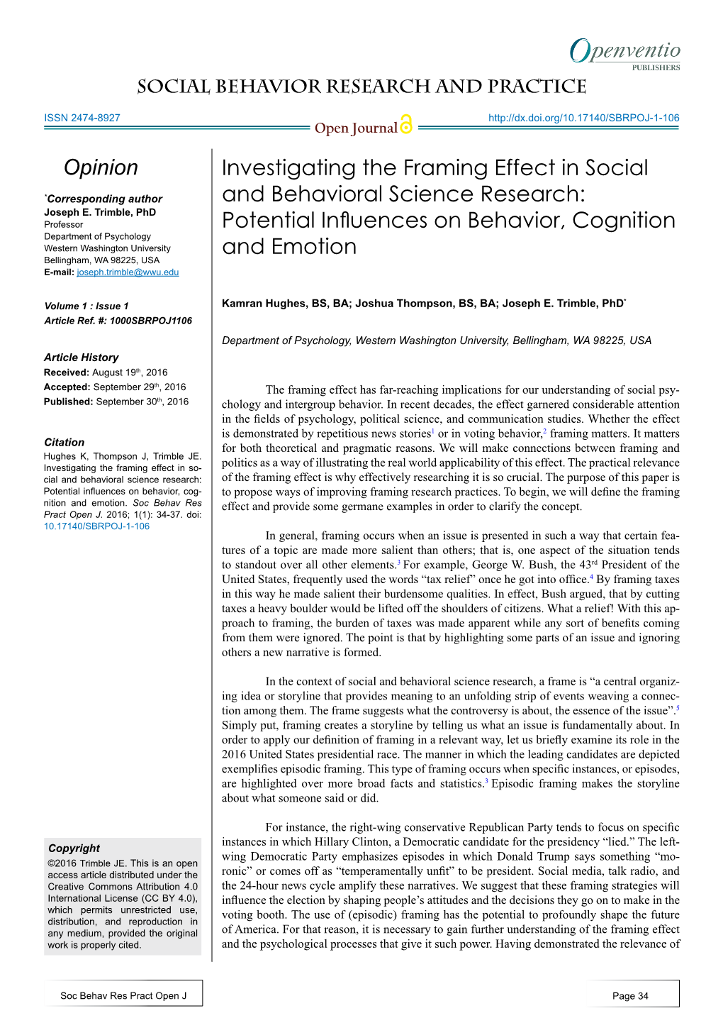 Investigating the Framing Effect in Social and Behavioral Science