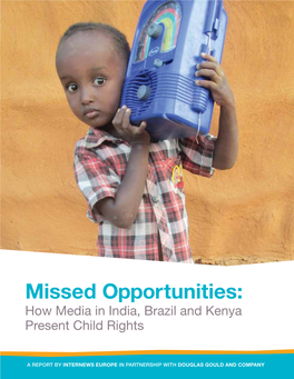 Missed Opportunities: How Media in India, Brazil and Kenya Present Child Rights