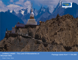 Limitless Ladakh - the Land of Monasteries on Package Starts From* 154,999 Mountain Bike