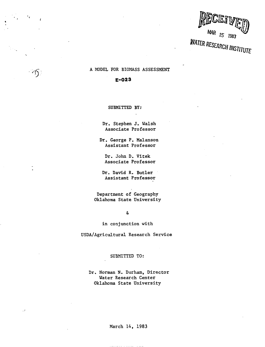 A MODEL for BIOMASS ASSESSMENT E-023 SUBMITTED BY: Dr