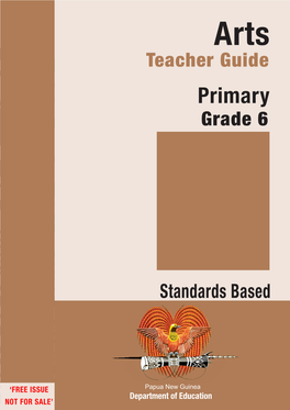 Grade 6 Arts Teacher Guide Was Written by the Curriculum Development Division of the Department of Education