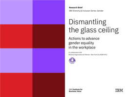 Dismantling the Glass Ceiling Actions to Advance Gender Equality in the Workplace