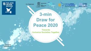 3-Min Draw for Peace 2020 Towards Inclusive Societies Together