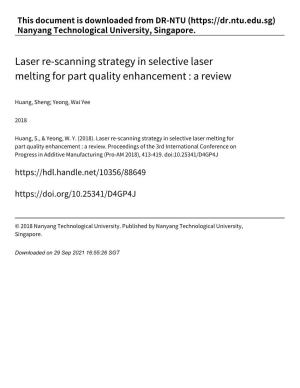 Laser Re‑Scanning Strategy in Selective Laser Melting for Part Quality Enhancement : a Review