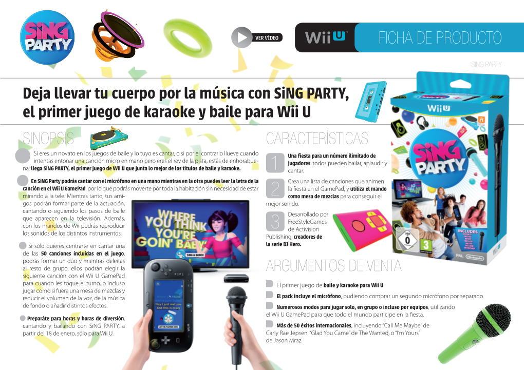 Deja Llevar Tu Cuerpo Por La Música Con Sing PARTY, El Primer Juego De Karaoke Y Baile Para Wii U SINOPSIS CARACTERÍSTICAS