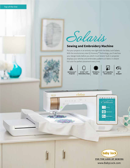Sewing and Embroidery Machine Put Your Projects in an Entirely New Light with the Baby Lock Solaris
