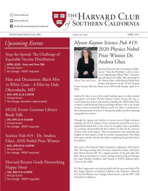 Upcoming Events Myron Kayton Science Pub #19: 2020 Physics Nobel Stop the Spread: the Challenge of Prize Winner Dr