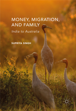 MONEY, MIGRATION, and FAMILY India to Australia