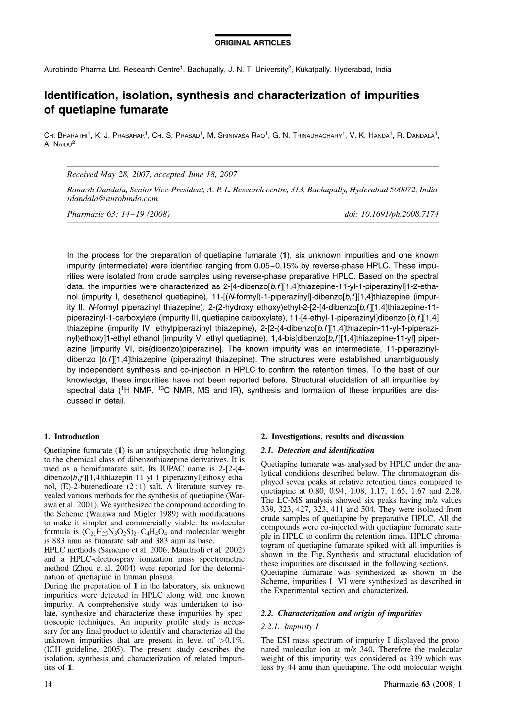 Identification, Isolation, Synthesis and Characterization of Impurities of Quetiapine Fumarate