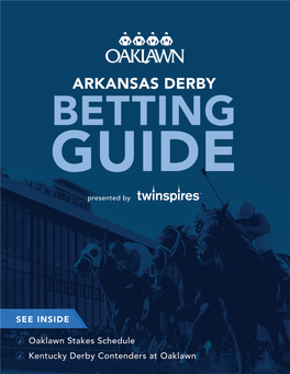 2018 Arkansas Derby Betting Guide