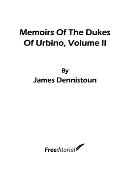 Memoirs of the Dukes of Urbino, Volume II